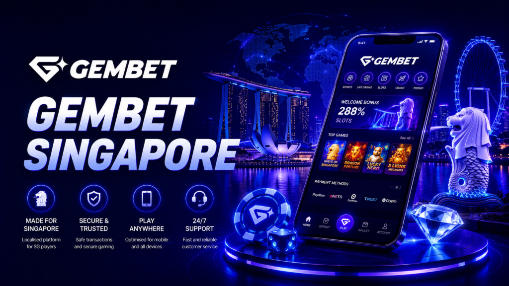 Gembet in Singapore